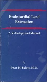 Cover of: Endocardial lead extraction: a videotape and manual