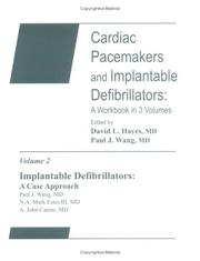 Cover of: Cardiac Pacemakers and Implantable Defibrillators: A Workbook in 3 Volumes, Volume 2: Implantable Defibrillators by Paul J. Wang, A. John Camm, David L. Hayes