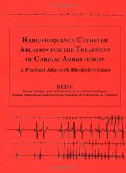 Cover of: Radiofrequency Catheter Ablation for the Treatment of Cardiac Arrhythmias | RETAC Staff