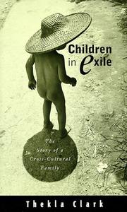 Cover of: Children in exile by Thekla Clark