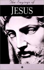 Cover of: The sayings of Jesus | 