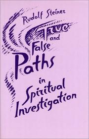 Cover of: True and False Paths in Spiritual Investigation by Rudolf Steiner