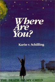 Cover of: Where are you? by Karin Von Schilling