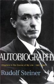 Cover of: Autobiography: Chapters in the Course of My Life, 1861-1907 (Classics in Anthroposophy)