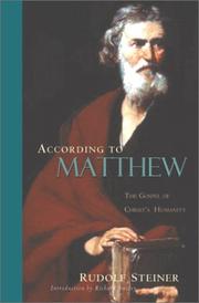 Cover of: According to Matthew: the gospel of Christ's humanity