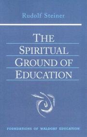 Cover of: The spiritual ground of education: lectures presented in Oxford, England, August 16-29, 1922
