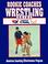 Cover of: Rookie Coaches Wrestling Guide