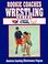 Cover of: Rookie coaches wrestling guide