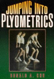 Cover of: Jumping into plyometrics by Donald A. Chu