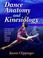 Cover of: Dance anatomy and kinesiology