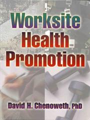 Cover of: Worksite health promotion by H. Avery Chenoweth