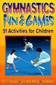 Cover of: Gymnastics fun & games by Patty Hacker