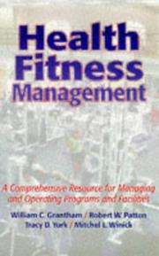 Cover of: Health fitness management by William C. Grantham ... [et al.].