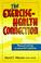 Cover of: The exercise health connection