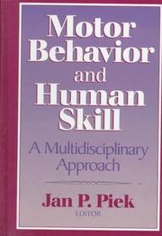 Cover of: Motor Behavior and Human Skill: A Multidisciplinary Approach