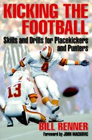 Cover of: Kicking the football by Bill Renner