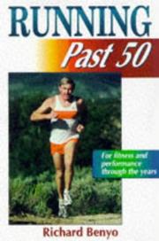 Cover of: Running past 50 by Richard Benyo