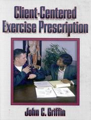 Client-centered exercise prescription by John C. Griffin