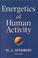 Cover of: Energetics of Human Activity