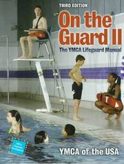 Cover of: On the guard II: the YMCA lifeguard manual / YMCA of the USA.