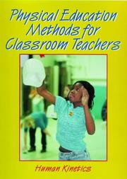 Physical education methods for classroom teachers by Human Kinetics (Organization)