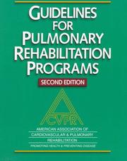Guidelines for pulmonary rehabilitation programs by American Association of Cardiovascular & Pulmonary Rehabilitation.
