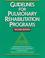 Cover of: Guidelines for pulmonary rehabilitation programs