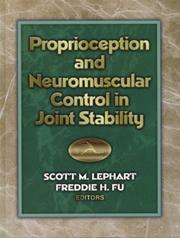 Cover of: Proprioception and Neuromuscular Control in Joint Stability