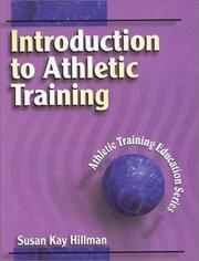 Cover of: Introduction to Athletic Training (Athletic Training Education Series) by Susan Kay Hillman