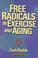 Cover of: Free Radicals in Exercise and Aging