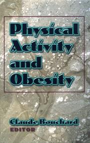 Cover of: Physical Activity and Obesity by Claude Bouchard