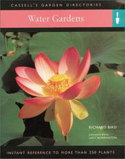 Cover of: Water gardens: everything you need to create a garden