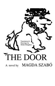 Cover of: The door by Szabó, Magda
