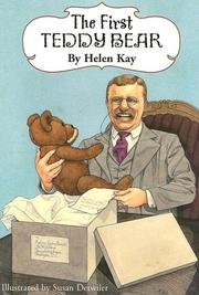 Cover of: The First Teddy Bear by Helen Kay