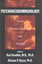 Cover of: Psychoneuroimmunology: stress, mental disorders, and health