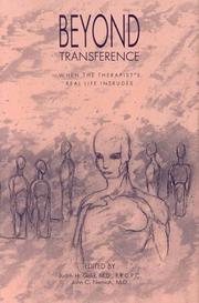 Cover of: Beyond transference: when the therapist's real life intrudes