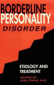 Cover of: Borderline personality disorder: etiology and treatment