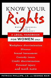Cover of: Know your rights by Patricia Phillips