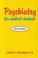 Cover of: Psychiatry for medical students