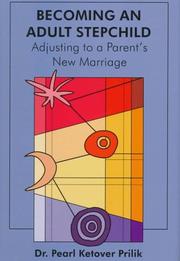 Becoming an adult stepchild by Pearl Ketover Prilik