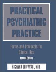 Practical psychiatric practice by Richard Jed Wyatt