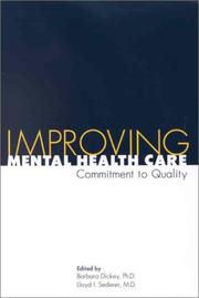 Cover of: Improving Mental Health Care: Commitment to Quality