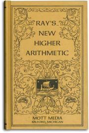 Cover of: Ray's new higher arithmetic (Ray's arithmetic series) (Ray's arithmetic series)