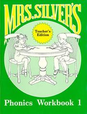 Cover of: Mrs. Silver's Phonics Workbook 1 by Claudine Silver