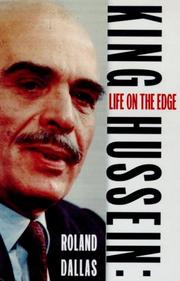 Cover of: King Hussein: a life on the edge