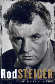 Rod Steiger by Tom Hutchinson