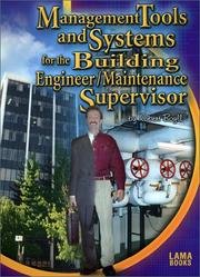 Cover of: Management Tools and Systems for the Building Engineer/Maintenance Supervisor by 