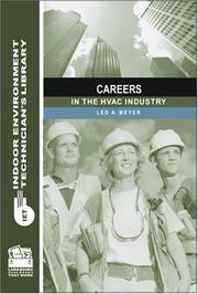 Cover of: Careers in the HVAC Industry (Indoor Environment Technician's Library) by Leo A. Meyer