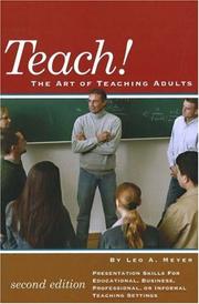 Cover of: Teach!: The Art of Teaching Adults