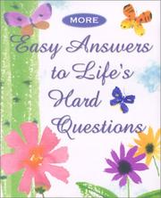 Cover of: More Easy Answers to Life's Hard Questions (Petites)